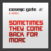 Sometimes They Come Back For More