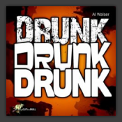 Drunk Drunk Drunk