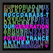 Our Generation (Future Trance Anthem)