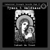 Indust We Trust