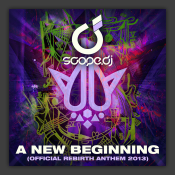 A New Beginning (Official Rebirth Anthem 2013) 
