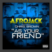 As Your Friend (The Remixes)