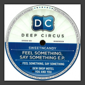 Feel Something, Say Something EP