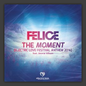 The Moment (Electric Love Festival Anthem 2014)