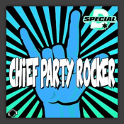 Chief Party Rocker