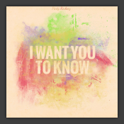 I Want You To Know
