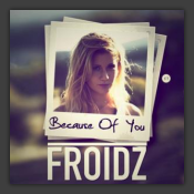 Because Of You