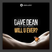Will U Ever?