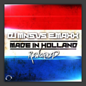 Made In Holland (Reworked)