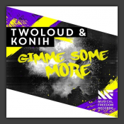 Gimme Some More