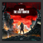 The Last Hunter (Official Pumpkin 2017 Anthem)