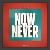 Now Or Never