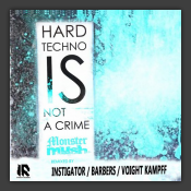 Hardtechno Is Not A Crime