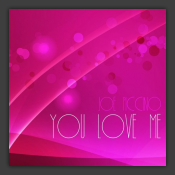 You Love Me