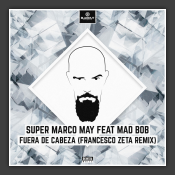 Fuera De Cabeza (Francesco Zeta Remix)