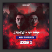 Music Is My Suicide (Gearbox Presents Lockdown 2.0)