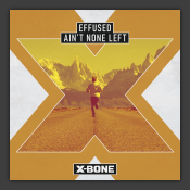 Ain't None Left