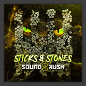 Sticks & Stones