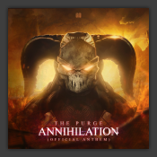 Annihilation (Official Anthem)